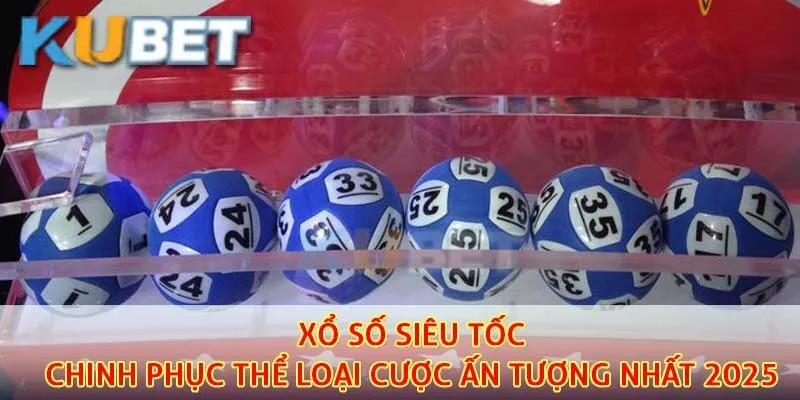 xổ số siêu tốc